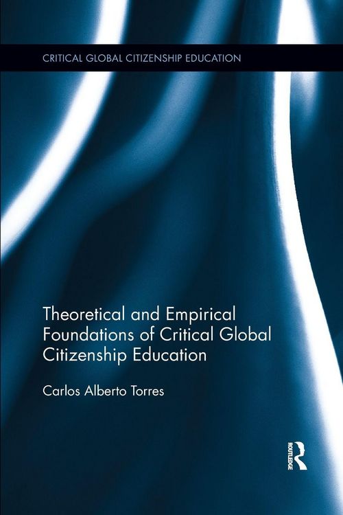 Produktbild: Theoretical and Empirical Foundations of Critical Global Citizenship Education
