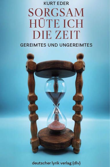 Produktbild: Sorgsam h&uuml;te ich die Zeit