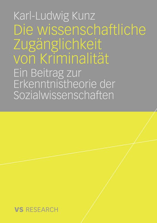 Produktbild: Die wissenschaftliche Zug&auml;nglichkeit von Kriminalit&auml;t