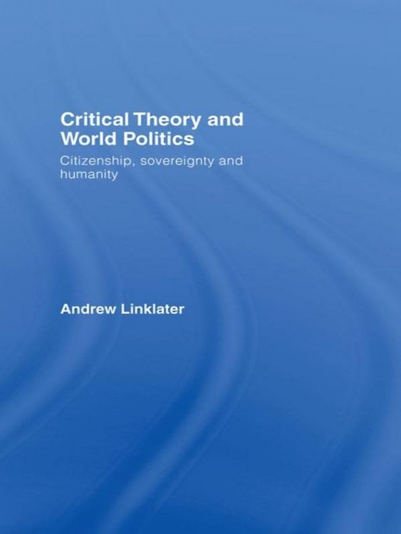 Produktbild: Critical Theory and World Politics