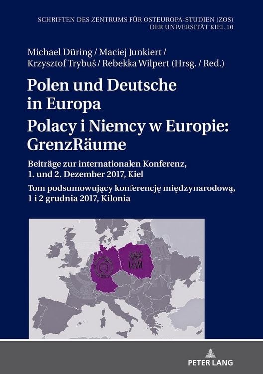 Produktbild: Polen und Deutsche in Europa / Polacy i Niemcy w Europie: GrenzR&auml;ume