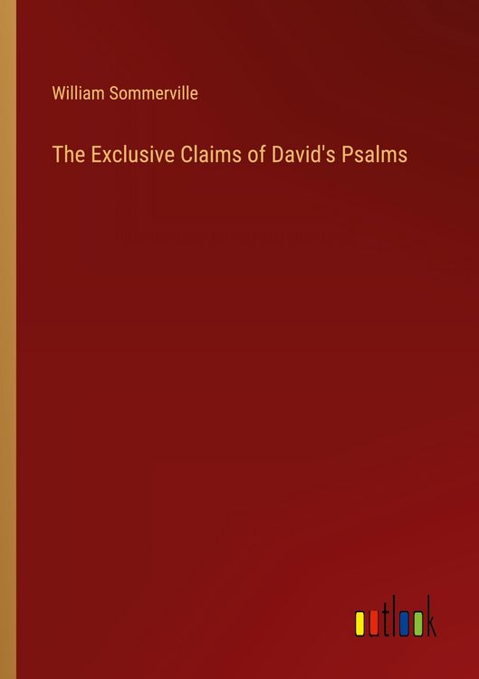 Produktbild: The Exclusive Claims of David's Psalms