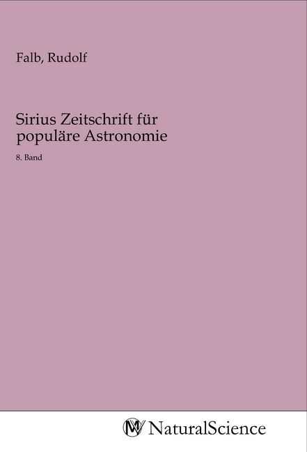 Produktbild: Sirius Zeitschrift f&uuml;r popul&auml;re Astronomie