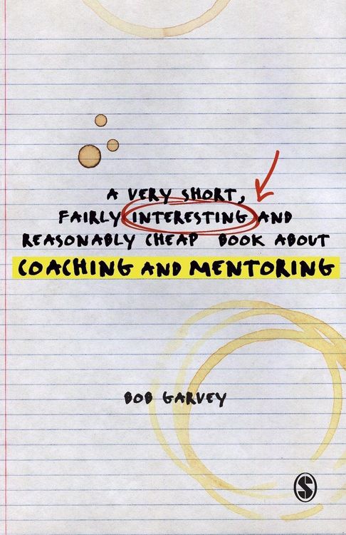 Produktbild: A Very Short, Fairly Interesting and Reasonably Cheap Book About Coaching and Mentoring