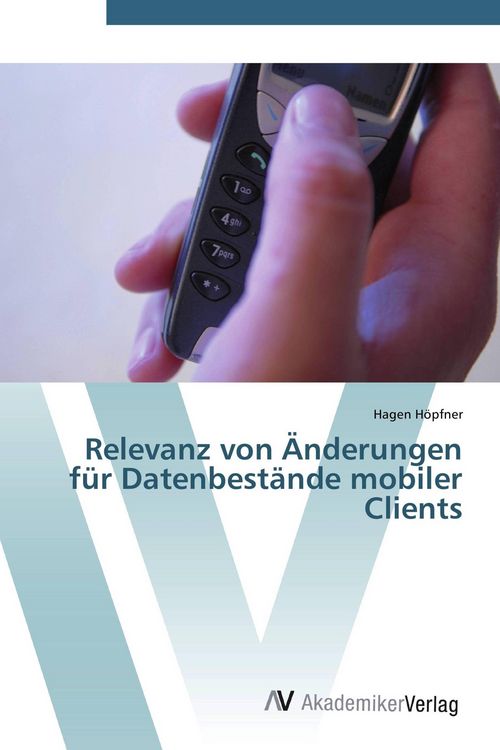 Produktbild: Relevanz von &Auml;nderungen f&uuml;r Datenbest&auml;nde mobiler Clients
