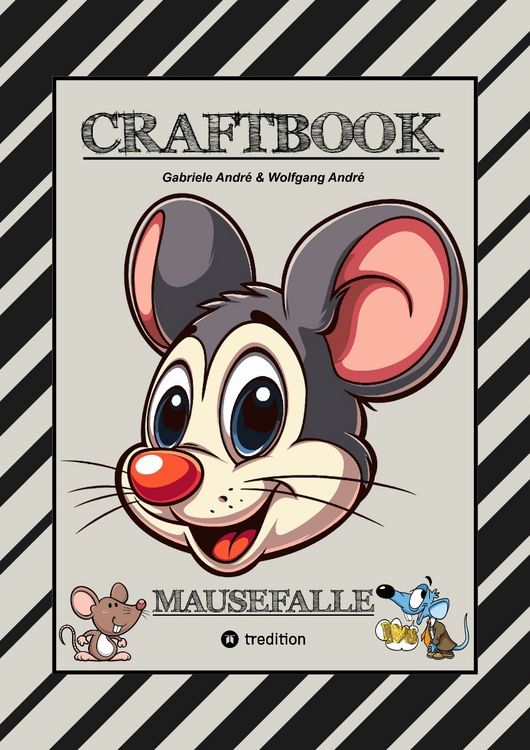 Produktbild: CRAFTBOOK - LUSTIGE MAUSMOTIVE - KNIFFLIGE R&Auml;TSEL - SPANNENDE AUFGABEN - TUTORIAL MAUSVORLAGEN - ZEICHENTECHNIK - MAUSGESCHICHTE SCRIBBLE