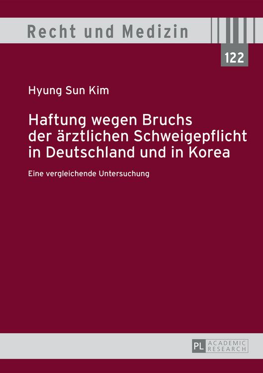 Produktbild: Haftung wegen Bruchs der aerztlichen Schweigepflicht in Deutschland und in Korea