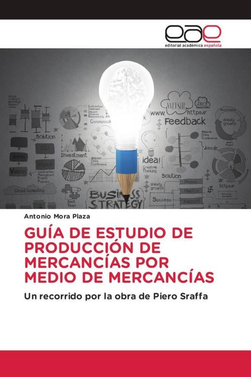 Produktbild: Gu&iacute;a De Estudio De Producci&oacute;n De Mercanc&iacute;as Por Medio De Mercanc&iacute;as