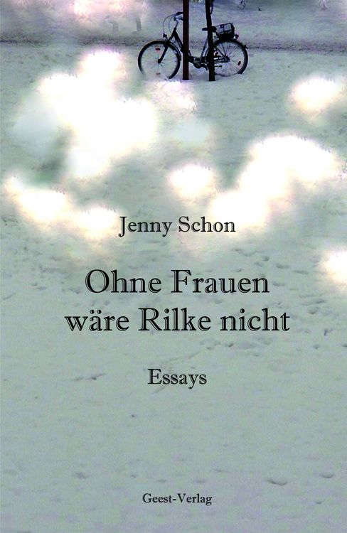 Produktbild: Ohne Frauen w&auml;re Rilke nicht