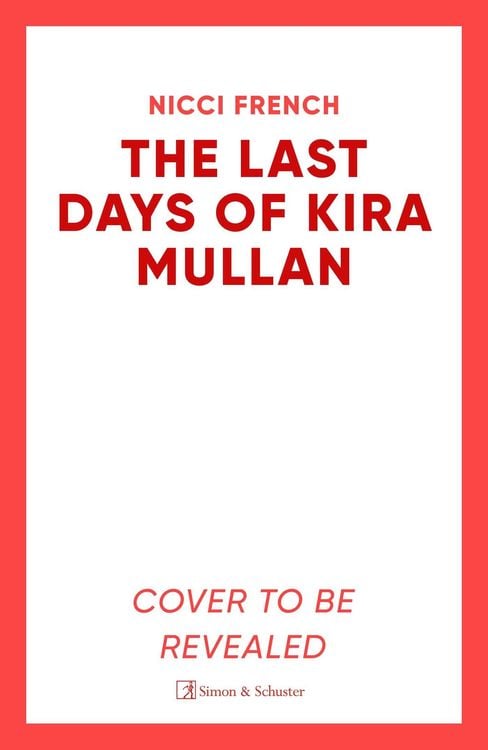 Produktbild: The Last Days of Kira Mullan