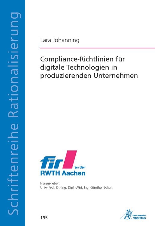 Produktbild: Compliance-Richtlinien f&uuml;r digitale Technologien in produzierenden Unternehmen