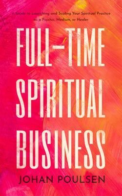 Produktbild: Full-Time Spiritual Business