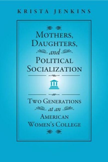 Produktbild: Mothers, Daughters, and Political Socialization