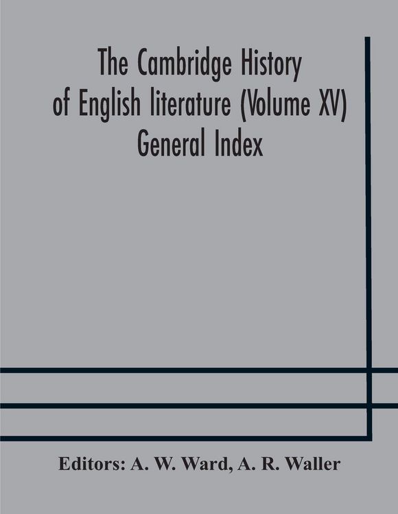 Produktbild: The Cambridge History Of English Literature (Volume Xv) General Index