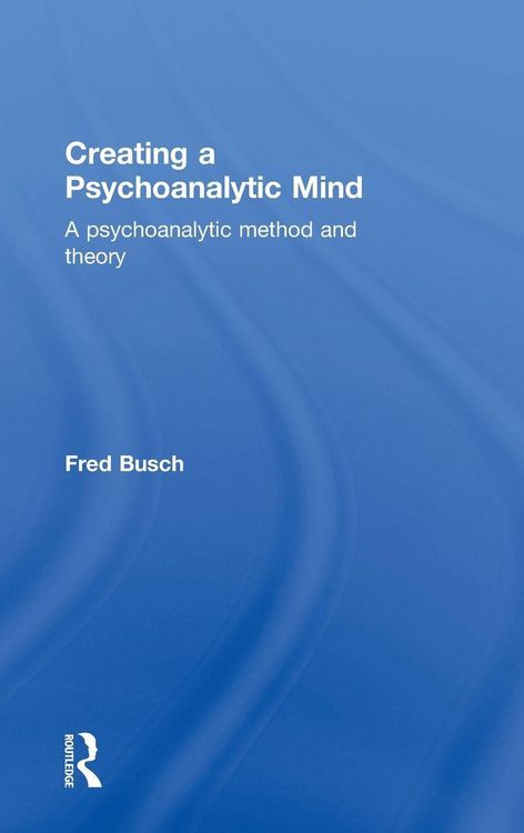 Produktbild: Creating a Psychoanalytic Mind