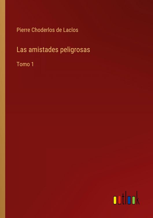 Produktbild: Las amistades peligrosas