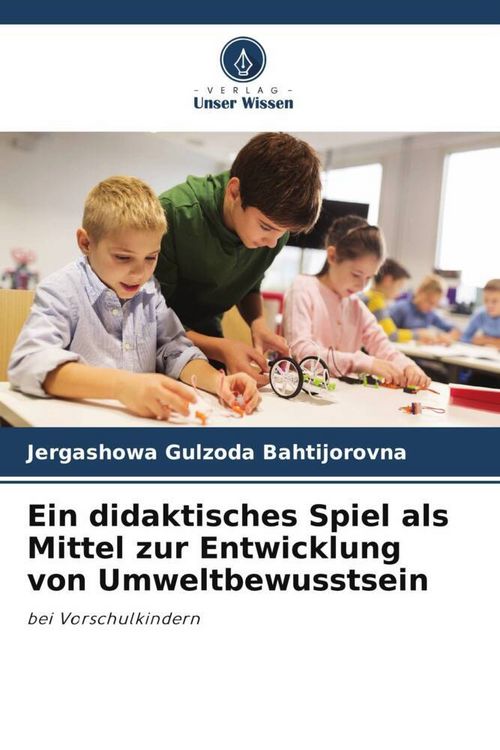 Produktbild: Ein didaktisches Spiel als Mittel zur Entwicklung von Umweltbewusstsein