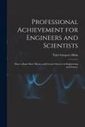 Produktbild: Professional Achievement for Engineers and Scientists; How to Earn More Money and Greater Success in Engineering and Science