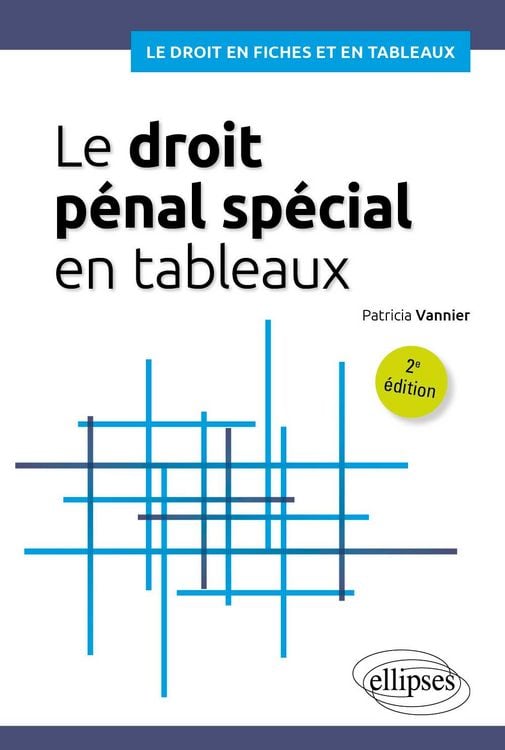 Produktbild: Le droit p&eacute;nal sp&eacute;cial en tableaux