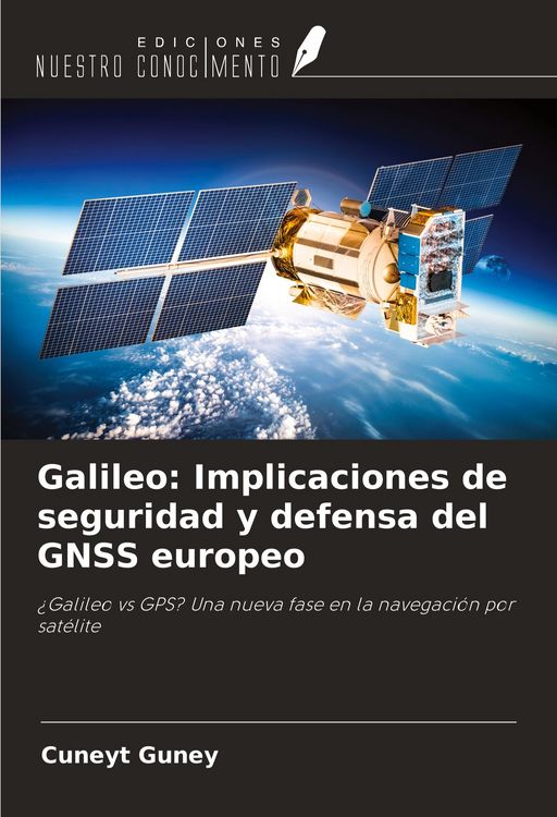 Produktbild: Galileo: Implicaciones de seguridad y defensa del GNSS europeo