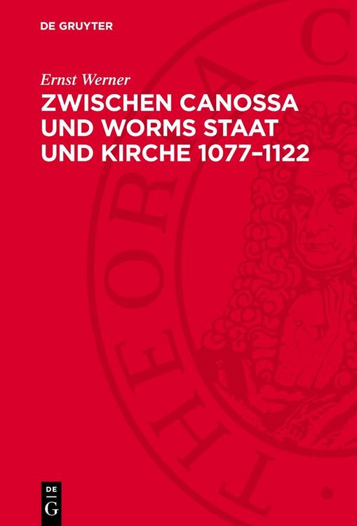 Produktbild: Zwischen Canossa und Worms Staat und Kirche 1077&ndash;1122