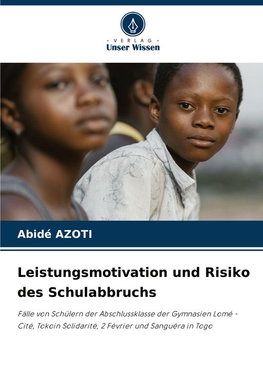 Produktbild: Leistungsmotivation und Risiko des Schulabbruchs