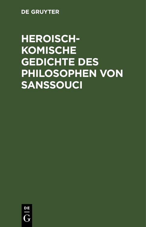 Produktbild: Heroisch-Komische Gedichte des Philosophen von Sanssouci