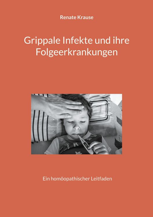 Produktbild: Grippale Infekte und ihre Folgeerkrankungen