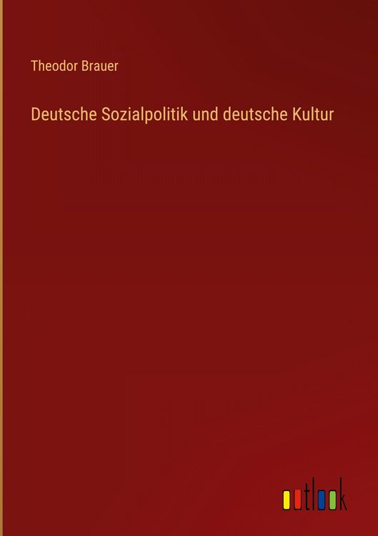 Produktbild: Deutsche Sozialpolitik und deutsche Kultur