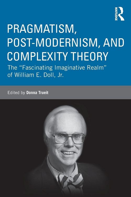 Produktbild: Pragmatism, Post-modernism, and Complexity Theory