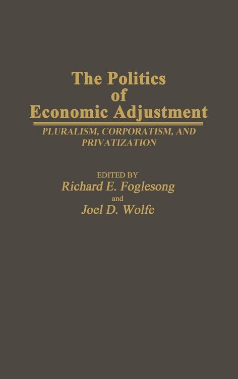 Produktbild: The Politics of Economic Adjustment