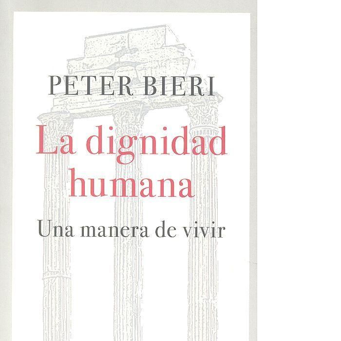 Produktbild: La dignidad humana : una manera de vivir