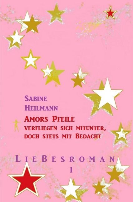 Produktbild: Amors Pfeile verfliegen sich mitunter, doch stets mit Bedacht