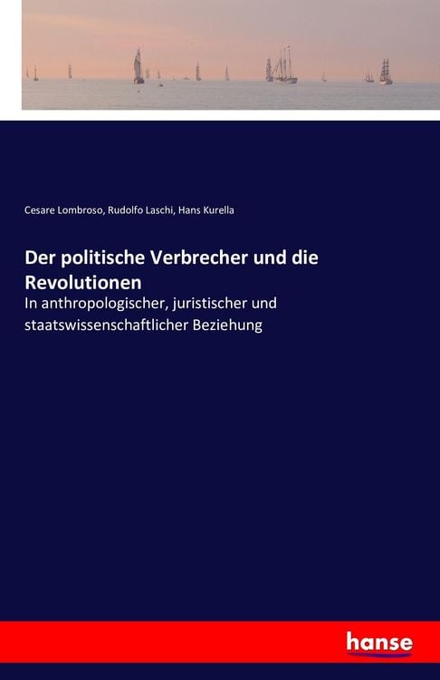 Produktbild: Der politische Verbrecher und die Revolutionen