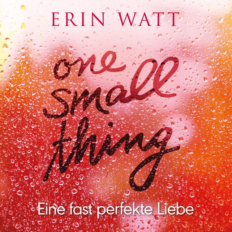 Produktbild: One Small Thing &ndash; Eine fast perfekte Liebe