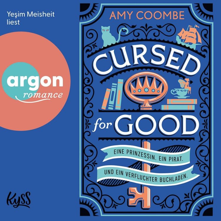 Produktbild: Cursed for Good - Eine Prinzessin. Ein Pirat. Und ein verfluchter Buchladen.