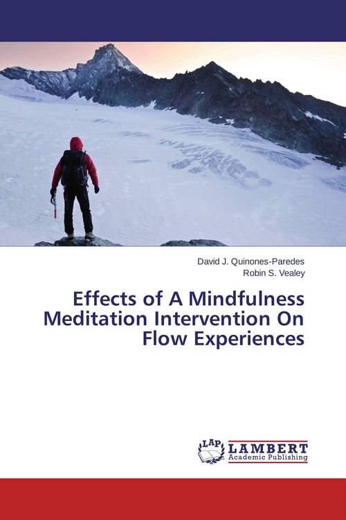 Produktbild: Effects of A Mindfulness Meditation Intervention On Flow Experiences