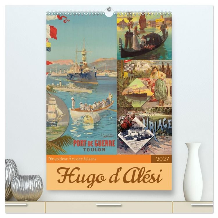 Produktbild: Die goldene &Auml;ra des Reisens (hochwertiger Premium Wandkalender 2027 DIN A2 hoch), Kunstdruck in Hochglanz