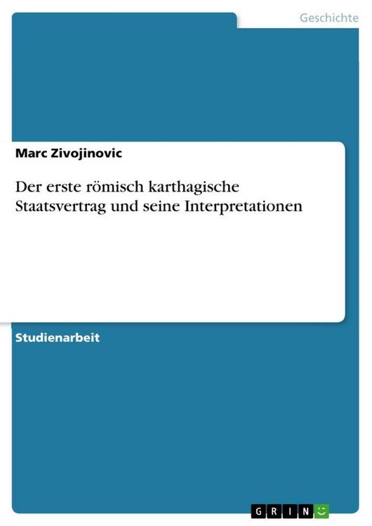 Produktbild: Der erste r&ouml;misch karthagische Staatsvertrag und seine Interpretationen