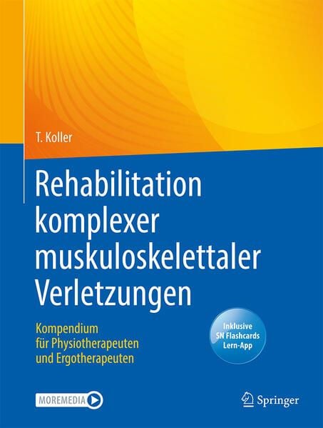 Produktbild: Rehabilitation komplexer muskuloskelettaler Verletzungen