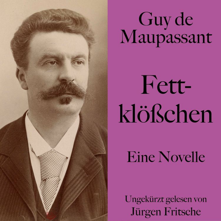 Produktbild: Guy de Maupassant: Fettkl&ouml;&szlig;chen