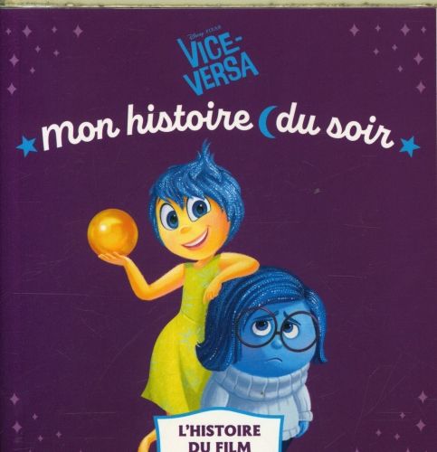 Produktbild: Vice-Versa : l'histoire du film