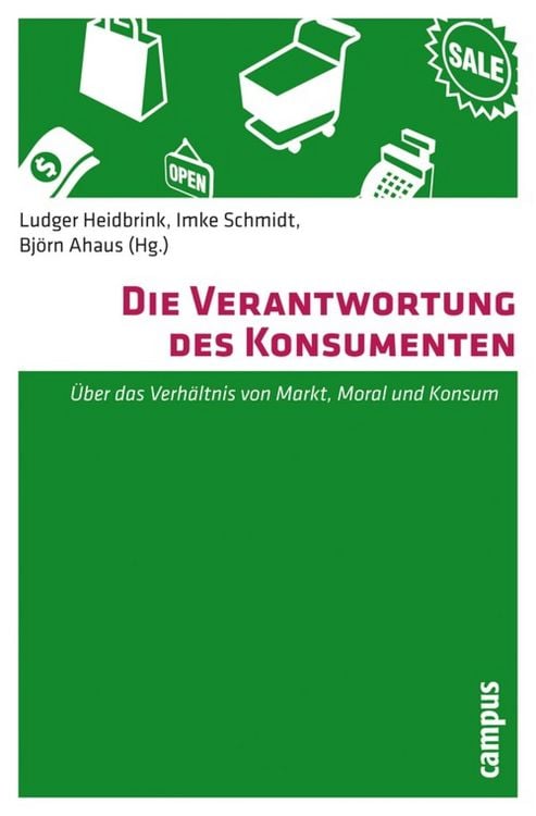Produktbild: Die Verantwortung des Konsumenten