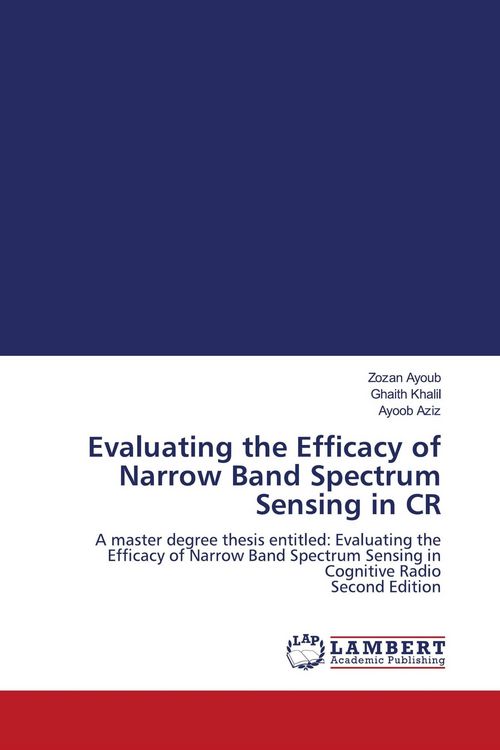 Produktbild: Evaluating the Efficacy of Narrow Band Spectrum Sensing in CR