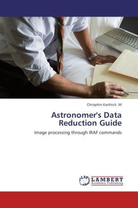 Produktbild: Karthick. M, C: Astronomer's Data Reduction Guide