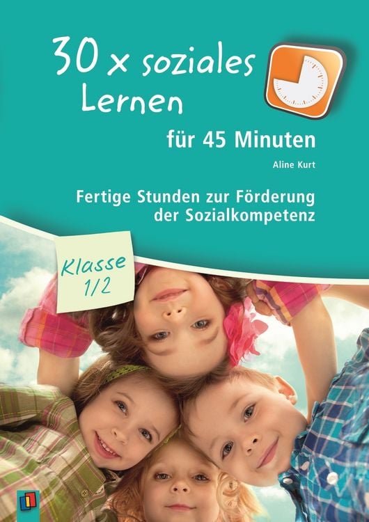Produktbild: 30 x soziales Lernen f&uuml;r 45 Minuten &ndash; Klasse 1/2