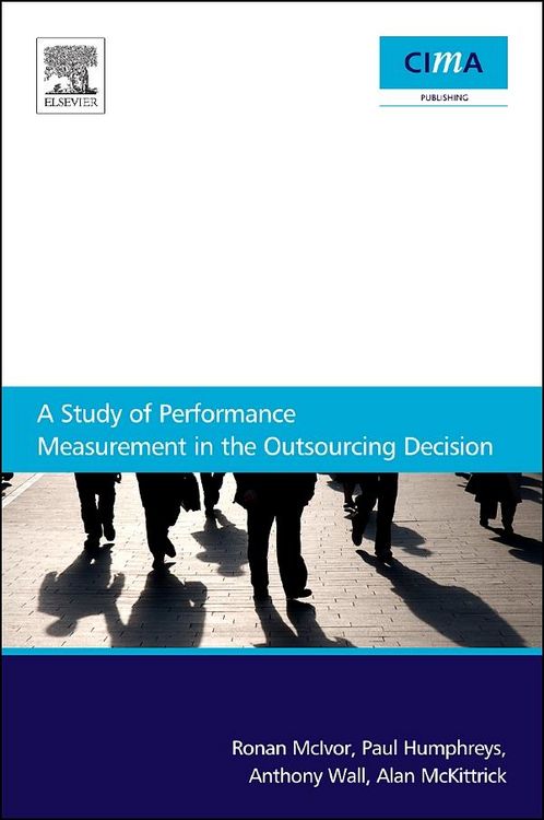 Produktbild: A Study Of Performance Measurement In The Outsourcing Decision