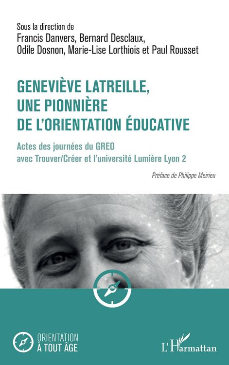 Produktbild: Genevi&egrave;ve Latreille, une pionni&egrave;re de l'orientation &eacute;ducative