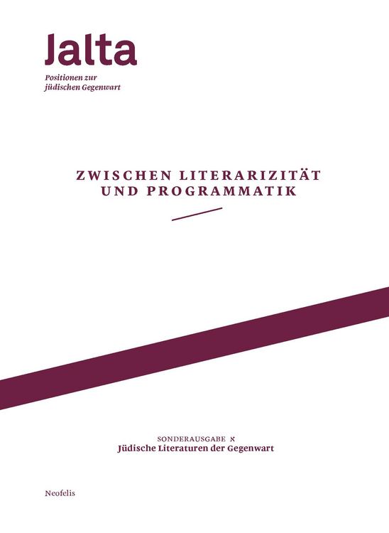 Produktbild: Zwischen Literarizit&auml;t und Programmatik &ndash; J&uuml;dische Literaturen der Gegenwart