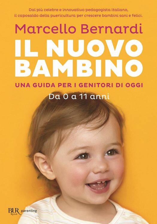 Produktbild: Il nuovo bambino. Una guida per i genitori di oggi. Da 0 a 11 anni